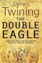 The Double Eagle by James Twining