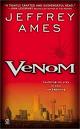 Venom by Jeffery Ames