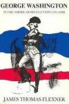 George Washington in the American Revolution